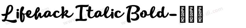 Lifehack Italic Bold字体转换 Lifehack Italic Bold字体转换